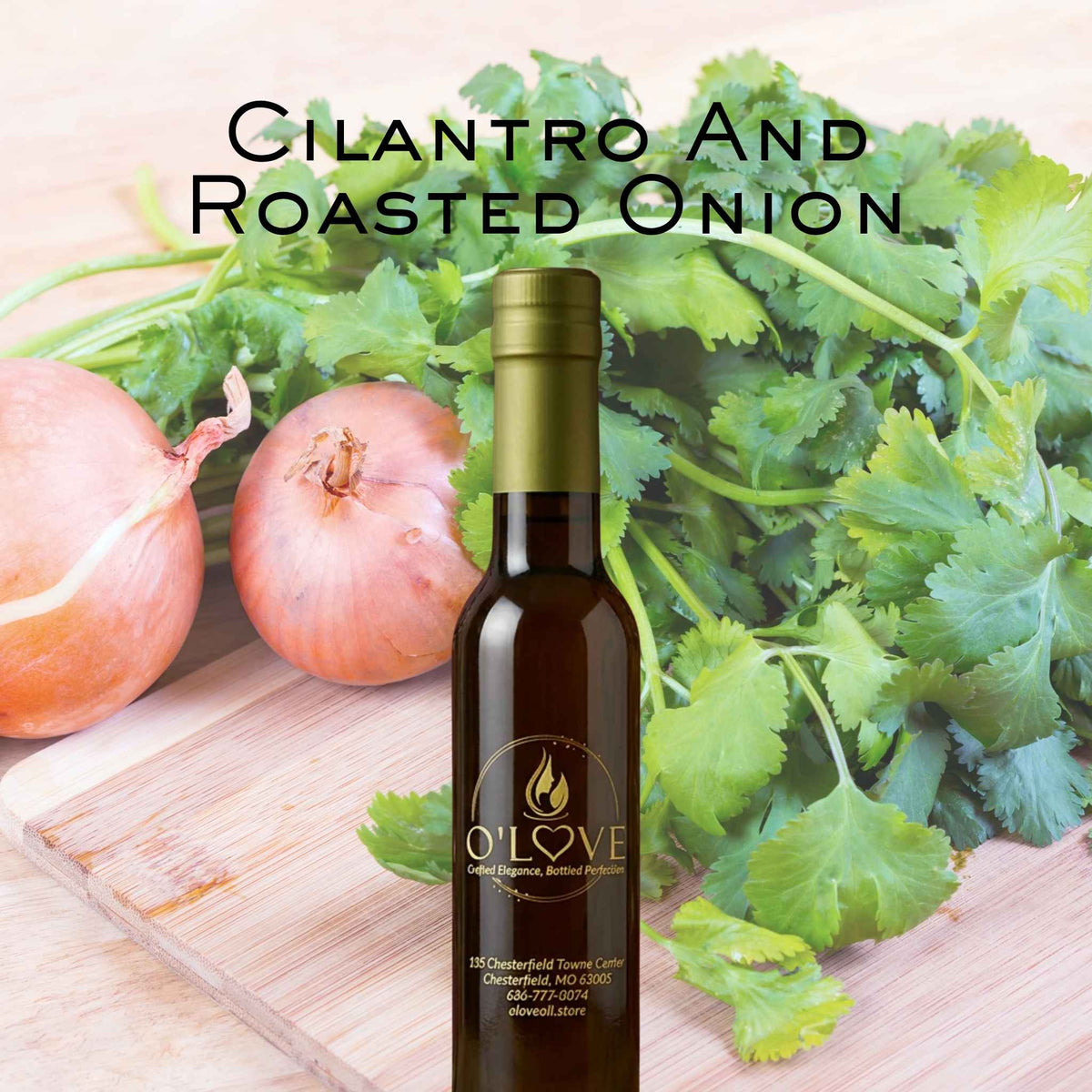 Cilantro and Roasted Onion Olive Oil