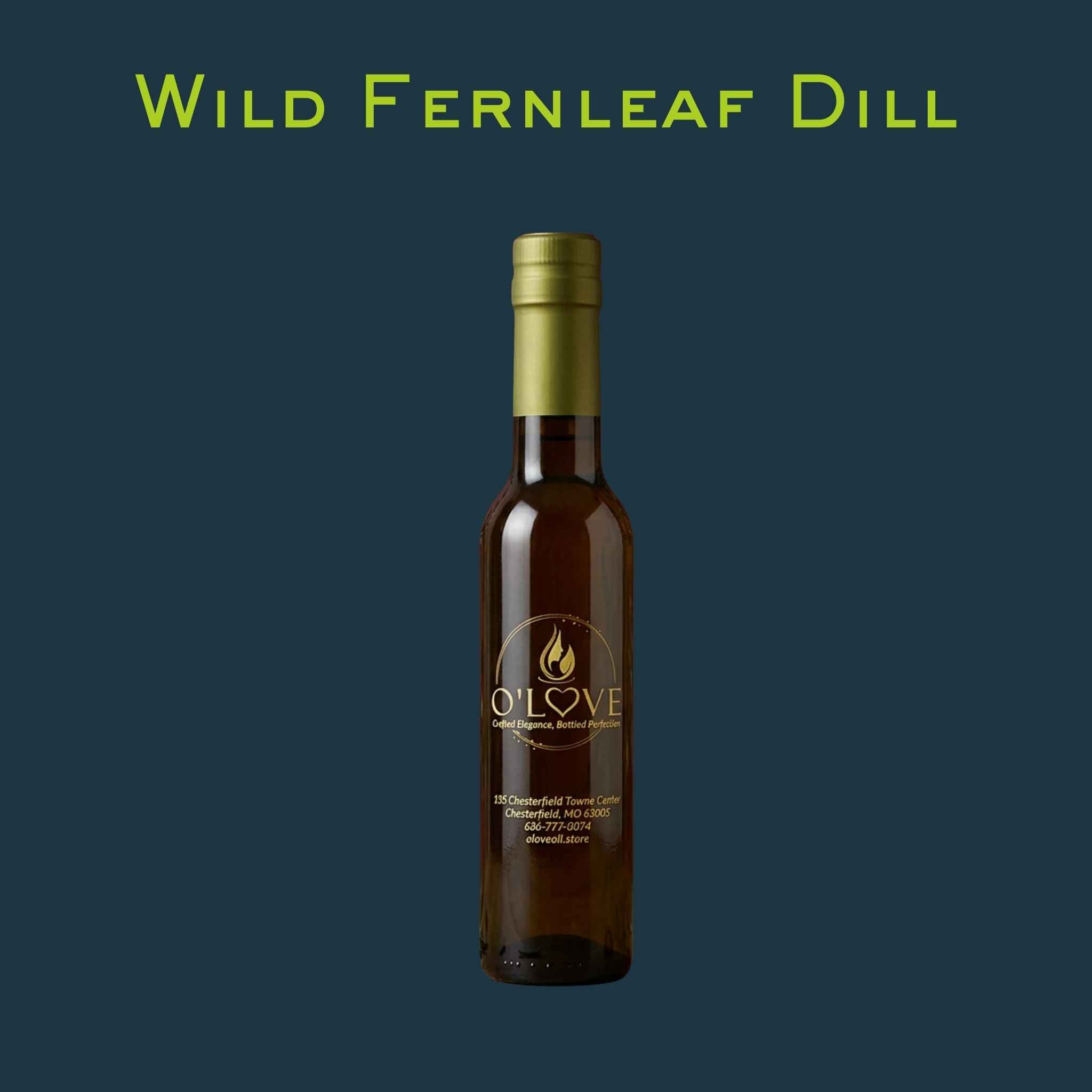 Wild Fernleaf Dill Olive Oil